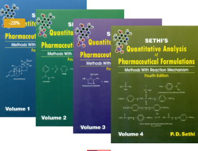 Sethi's Quantitative Analysis of Pharmaceutical Formulations: Methods With Reaction Mechanism, 4e, 4 Vols. Set (HB)